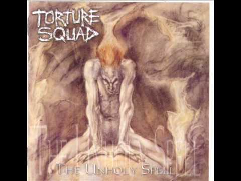 Torture Squad - 