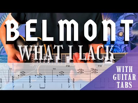 What I Lack - Belmont