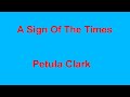 A Sign Of The Times -  Petula Clark - with lyrics