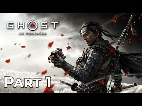 Ghost of Tsushima Gameplay Walkthrough (Part 1) - The Ghost and the Samurai