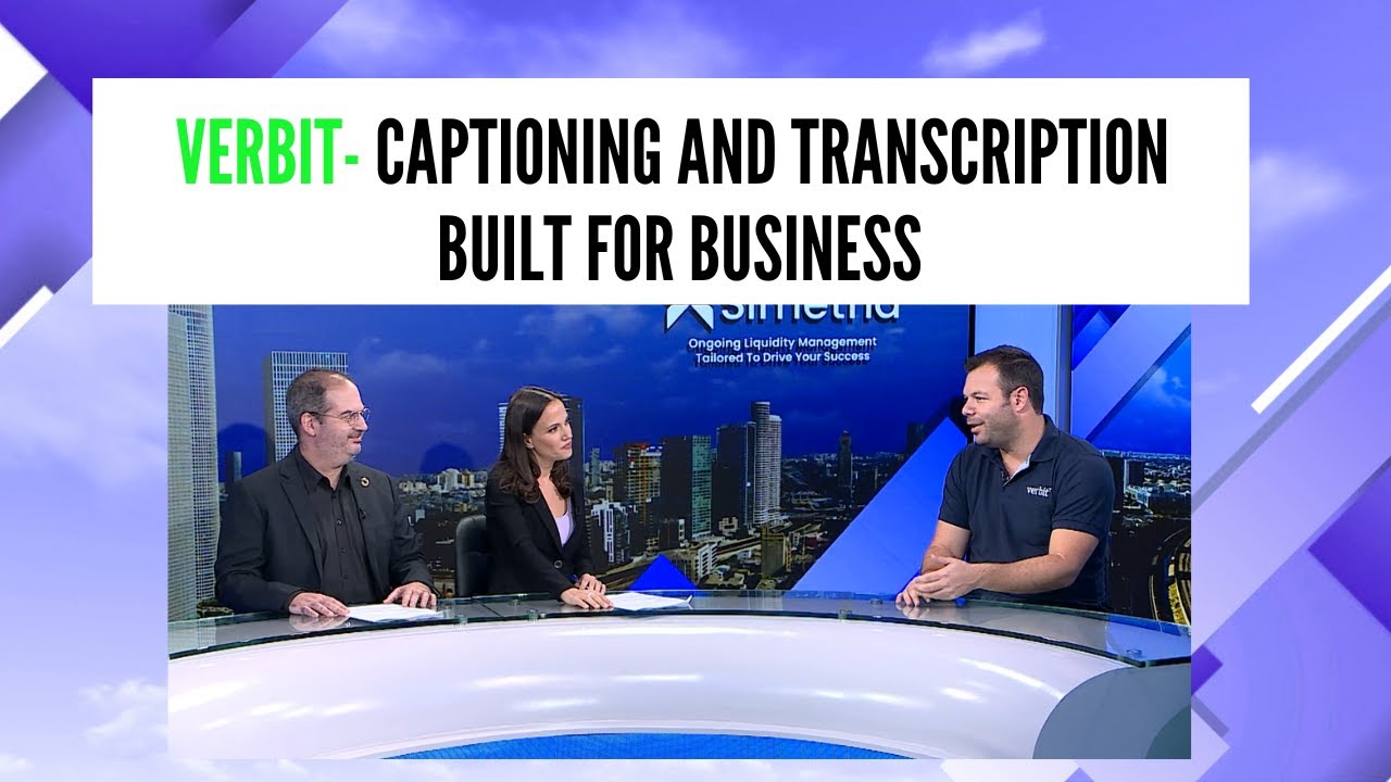 Verbit - Captioning and transcription built for business