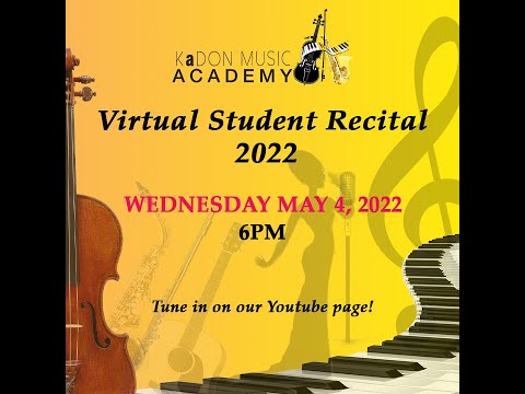 KaDon Music Academy Student Recital 2022