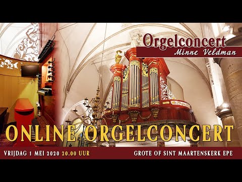 Orgelconcert Minne Veldman Epe 1 mei 2020