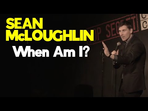 Sean McLoughlin - When Am I?