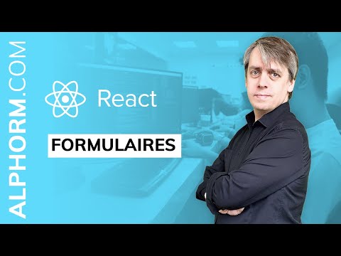 Formulaires sous React Vidéo Tuto