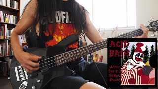 Acid Bath - The Morticians Flame (bass cover)