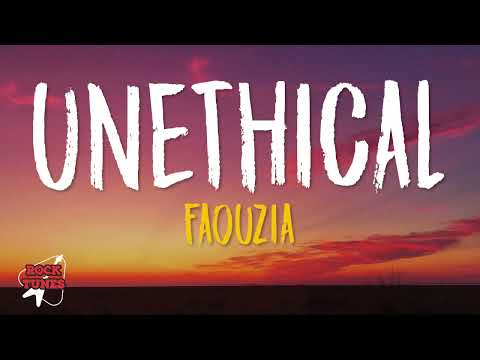Faouzia - UNETHICAL (Lyrics)