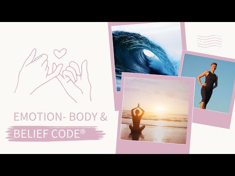 Heilmagie: Emotion - Body & Belief Code® leicht gemacht ✨