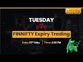 FINNifty Expiry Live Trading  | 30th April, 2024