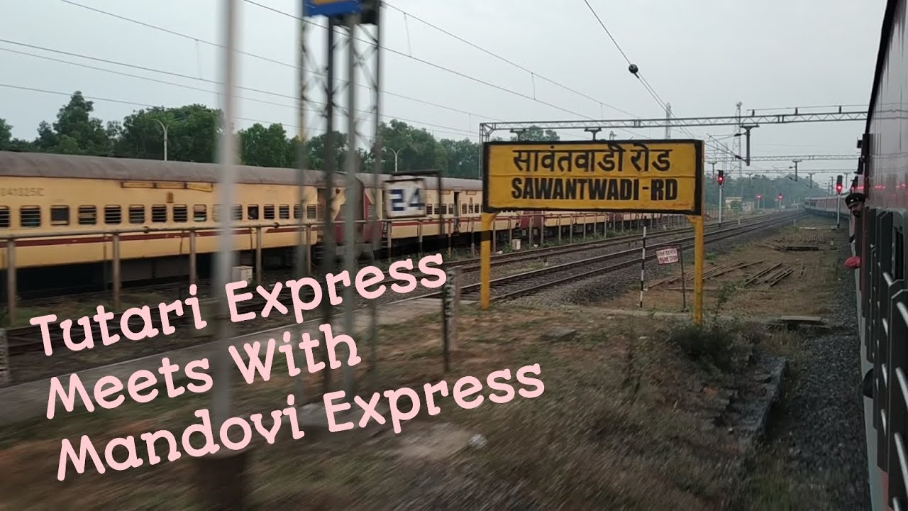 10103 Mandovi Express Dep At Sawantwadi Road Meets With 11004 Tutari Express |