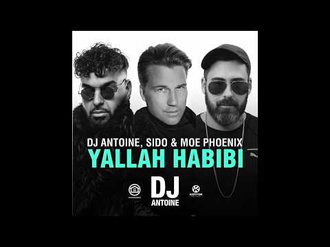 DJ Antoine - Yallah Habibi (Feat. Moe Phoenix&Sido)
