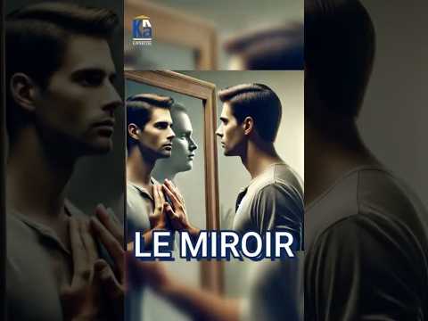 Le miroir