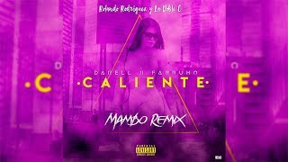 Darell, Farruko - Caliente [Mambo Remix] Rolando Rodríguez &amp; La Doble C