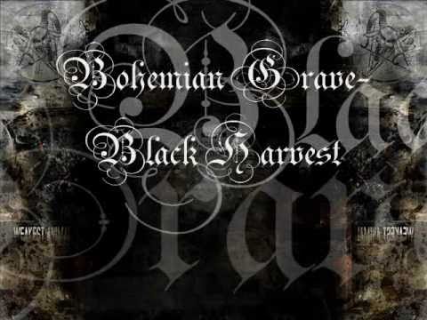 Bohemian Grave-Black Harvest