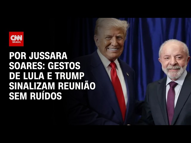Gestos de Trump a Lula sinalizam reunião sem ruídos, dizem aliados | CNN PRIME TIME