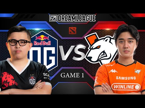 OG VS VIRTUS PRO GAME 1 / DREAM LEAGUE SEASON 27