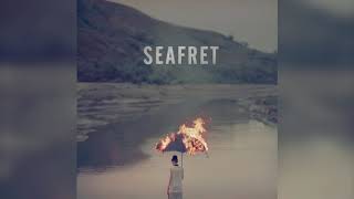 Seafret - Can&#39;t Look Away