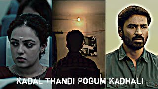 Download lagu Kadal Thandi Pogum Kadhali🥹Thiruchitrambalam Version whatsapp status mp3