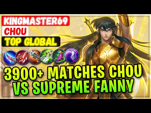 3900+ Matches Chou VS Supreme Fanny [ Top Global Chou ] KingMaster69 - Mobile Legends Emblem & Build