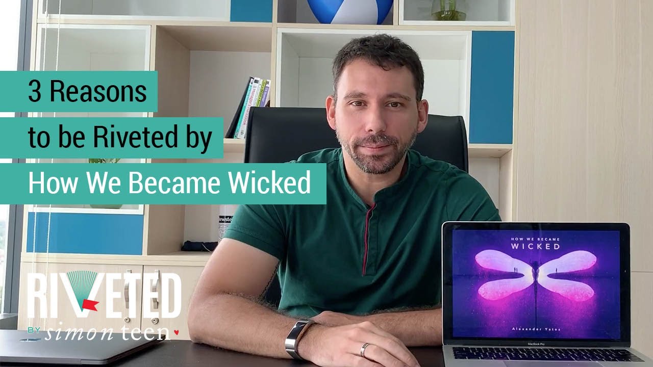 3 Reasons to be Riveted by HOW WE BECAME WICKED from Alexander Yates