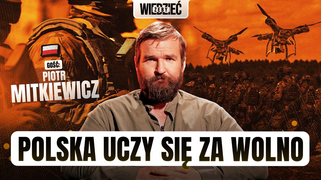 Polak walczący w Ukrainie: W polskim wojsku jest beton | Piotr Mitkiewicz | ŻEBY WIEDZIEĆ #34