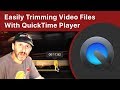 Easily Trimming Video Files With QuickTime Player