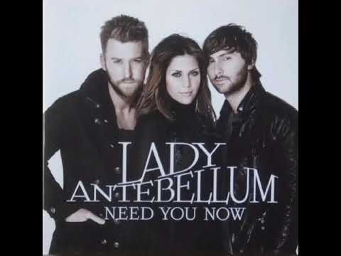 Lady Antebellum - Need You Now (Pitched Down)
