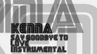 kenna say goodbye to love instrumental
