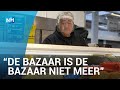 Stilte op de Bazaar: "Niet alle ondernemers kunnen rekenen op huurkorting"