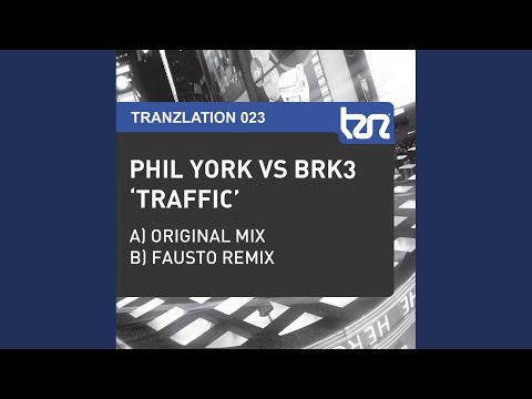 Traffic (Fausto Remix)
