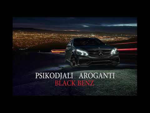 PsikoDjali x AroGanti - Black Benz