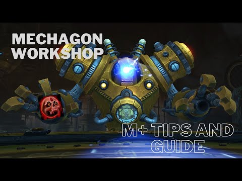 Mechagon Workshop M+ guide (What you need to know)