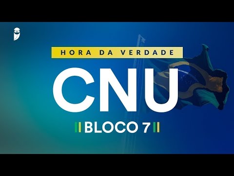 Hora da Verdade CNU Bloco 7: Crimes contra o Estado Democrático de Direito
