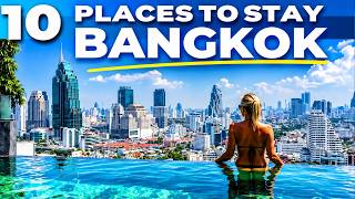 Best Places To Stay in Bangkok Thailand 2025 4K