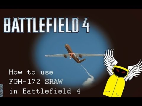 How to use FGM-172 SRAW in Battlefield 4