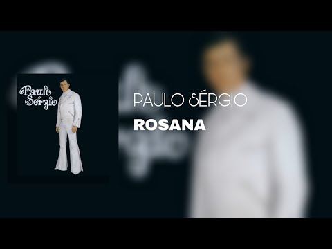 Rosana - Paulo Sérgio
