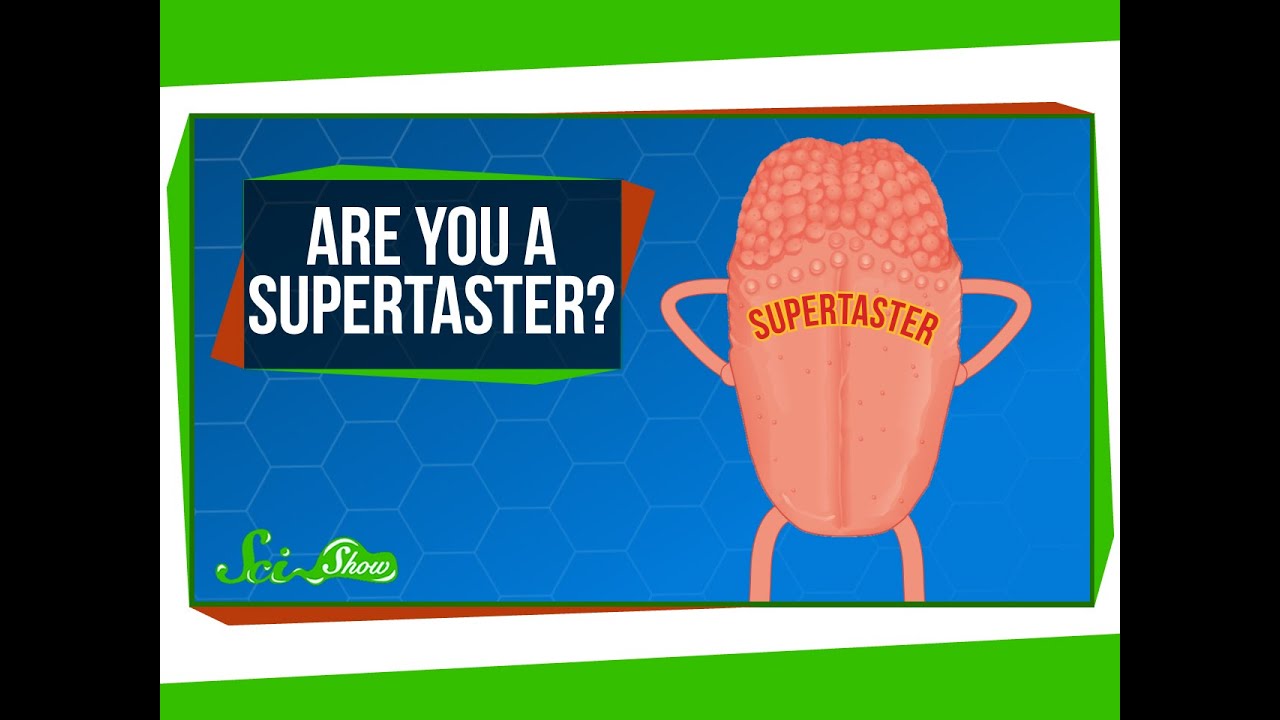 Are You a Supertaster?