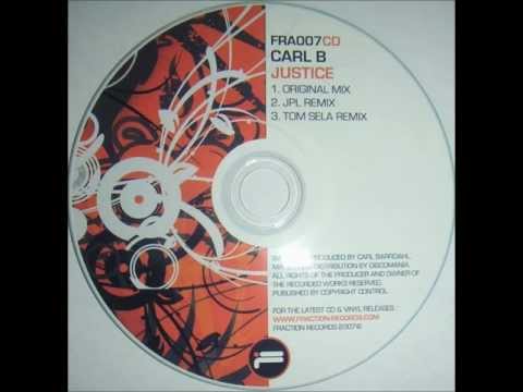 Carl B - Justice. (Original Mix)