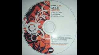 Carl B - Justice. (Original Mix)