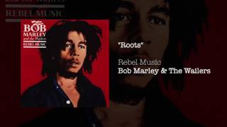 Roots (1986) - Bob Marley &amp; The Wailers