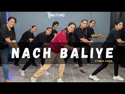 Nach Baliye | Dance | Bollywood dance workout | Fitness Dance | for weight lose | zumba Happy Moves