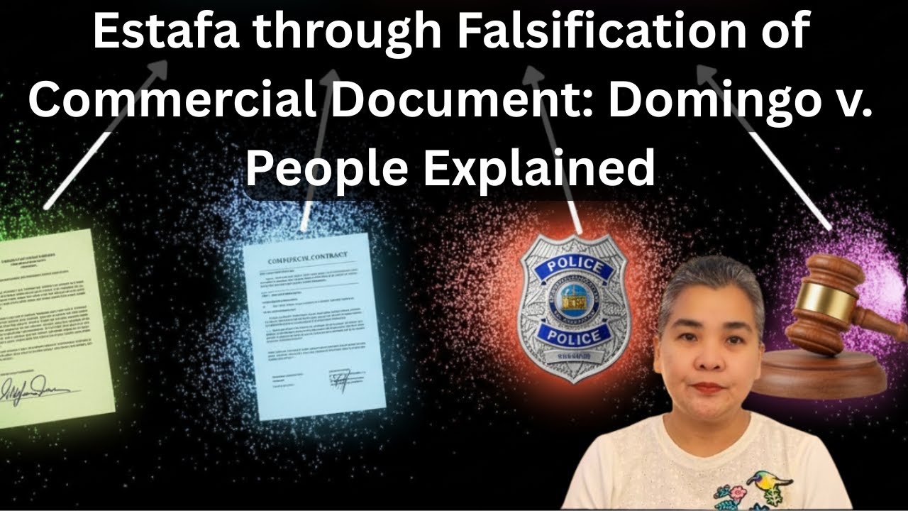 Estafa through Falsification of Commercial Document: Domingo v. People Explained