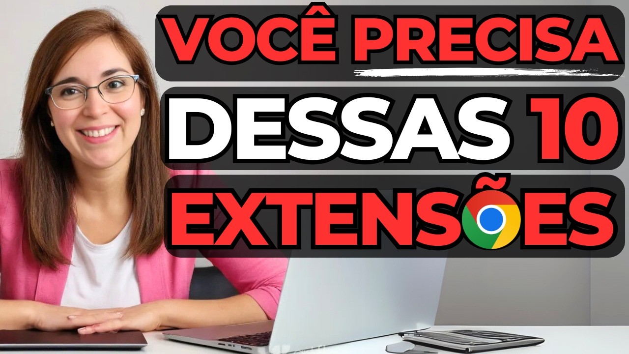 Produtividade Máxima: 10 Extensões Incríveis para o Chrome!