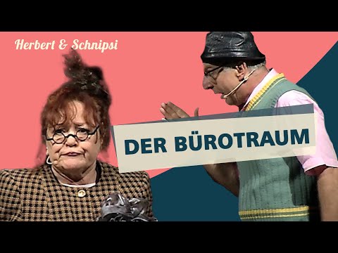 Der Bürotraum - Herbert und Schnipsi