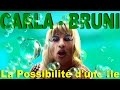 Carla Bruni - Michel Houellebecq - La possibilité ...
