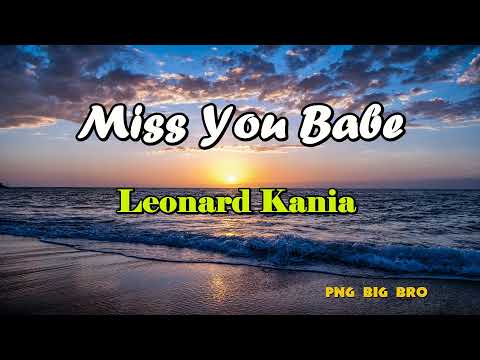 Leonard Kania -  Miss You Babe