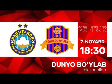 PAXTAKOR vs QIZILQUM | Coca-cola Superliga-2022 | 25-tur #live