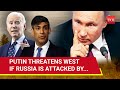 Russia To Bomb EU Nations? Putin's Direct Threat To West; 'They Should Be Aware...' | Ukraine War