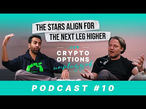 Crypto Options Unplugged - The stars align for the next leg higher #10