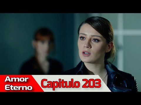 AMOR ETERNO - Capitulo 203 (AUDIO ESPAÑOL) | Kara Sevda